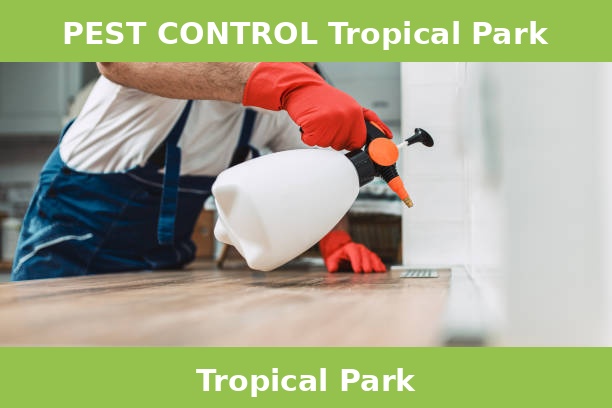 PEST CONTROL Tropical Park